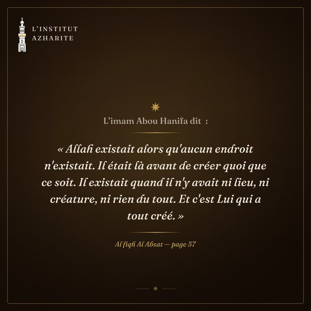 Parole de l'Imam Abou Hanifa sur l'existence d'Allah avant le lieu - Al fiqh Al Absat, page 57
